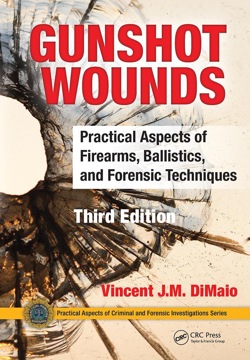 Cover: 9780367778422 | Gunshot Wounds | Vincent J. M. Dimaio | Taschenbuch | Englisch | 2021