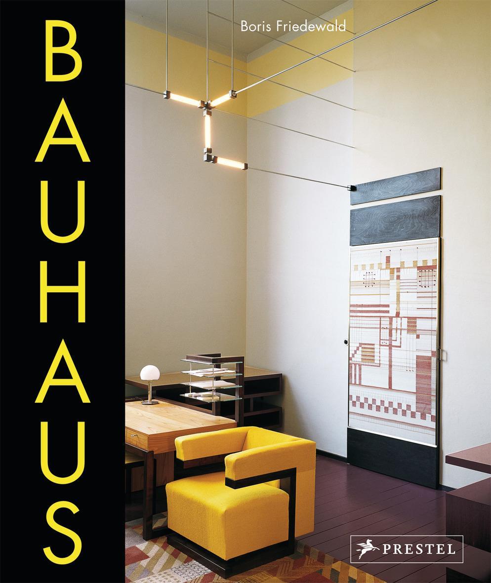 Cover: 9783791382098 | Bauhaus | Aktualisierte Ausgabe 2019 | Boris Friedewald | Buch | 2016