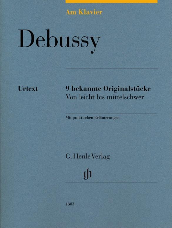 Cover: 9790201818030 | Am Klavier - Debussy | Claude Debussy | Taschenbuch | Deutsch | 2015
