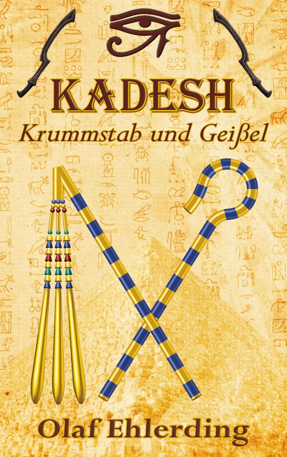 Cover: 9783754346167 | Kadesh | Krummstab und Geißel | Olaf Ehlerding | Taschenbuch | Kadesh