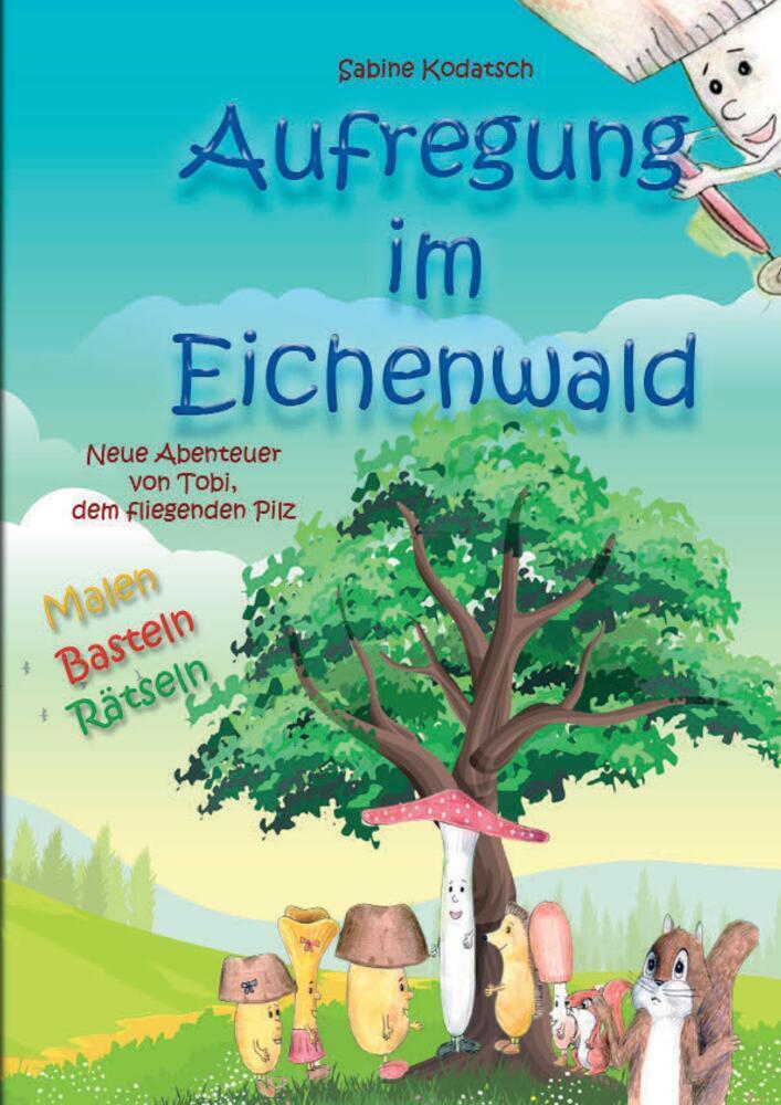 Cover: 9783948784805 | Aufregung im Eichenwald: Kindgerechte Wertevermittlung mit...