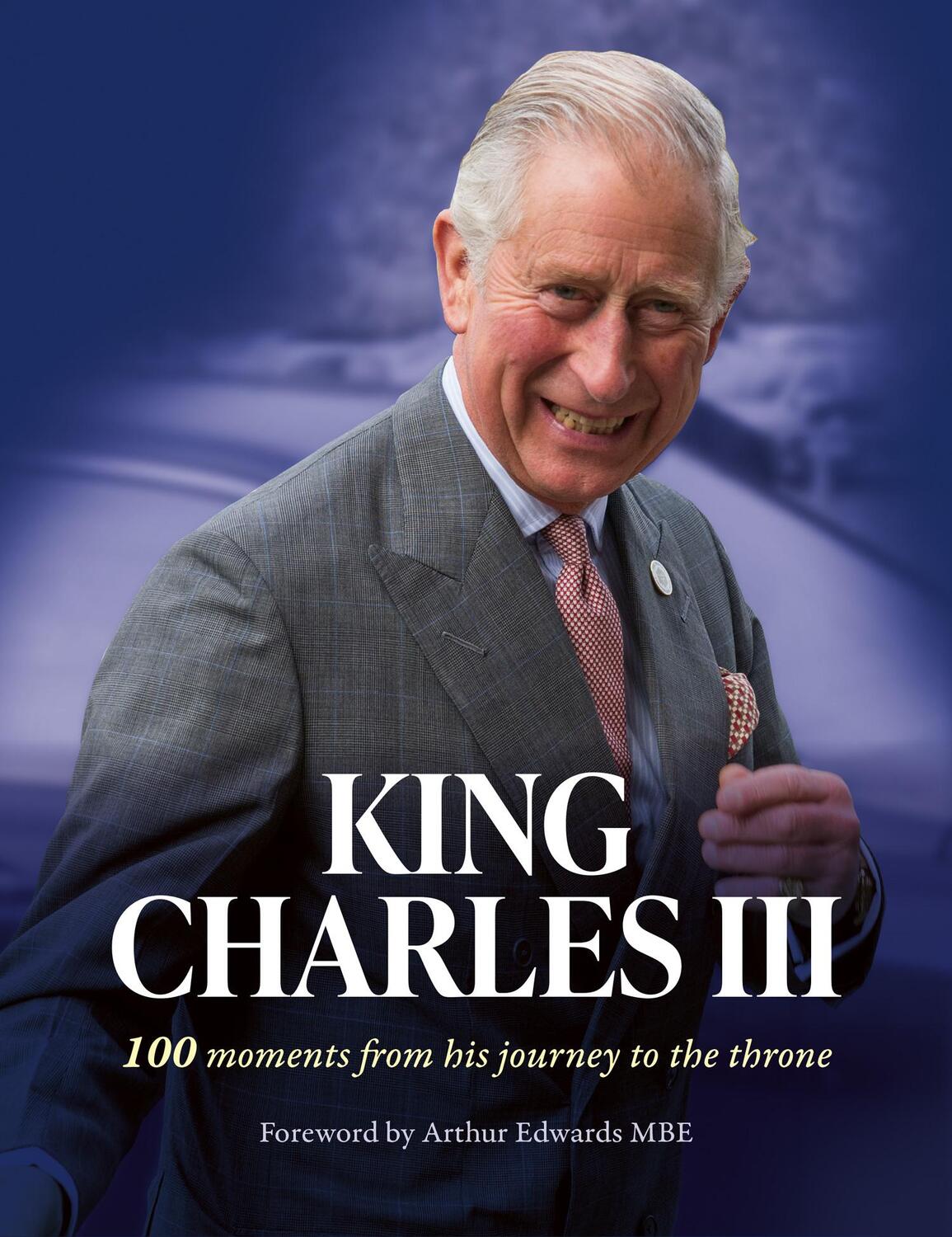 Cover: 9780008629304 | King Charles III | 100 Moments from His Journey to the Throne | Sun