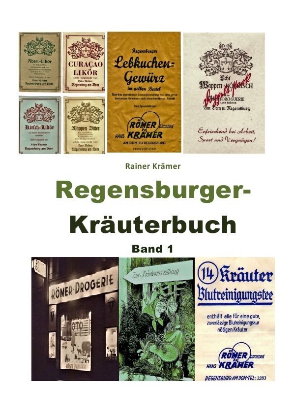 Cover: 9783754110119 | Regensburger Kräuterbuch Band 1 | Naturrezepte für Ihre Gesundheit