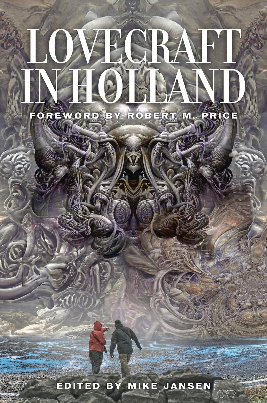 Cover: 9789187611452 | Lovecraft in Holland | A Mythos Anthology Edited by Mike Jansen | Buch