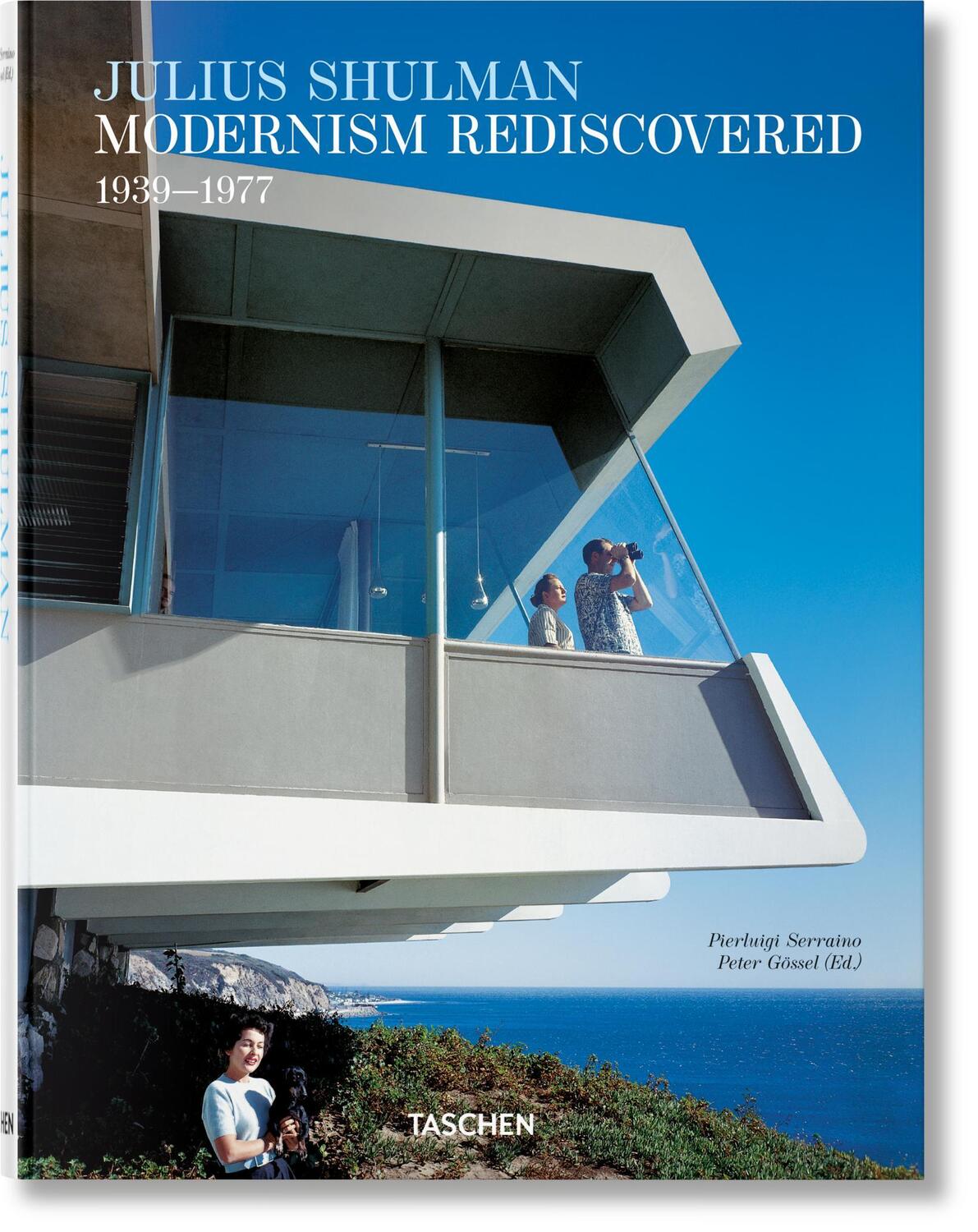 Cover: 9783836592550 | Julius Shulman. Modernism Rediscovered | Pierluigi Serraino | Buch