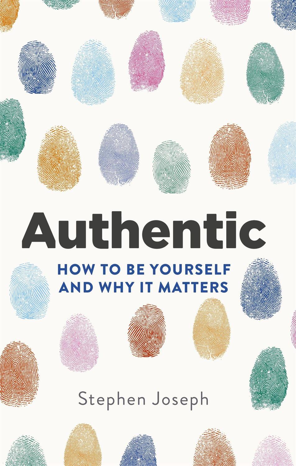 Cover: 9780349404868 | Authentic | How to be yourself and why it matters | Joseph | Buch