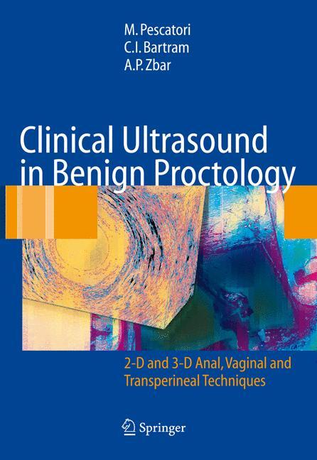 Cover: 9788847003668 | Clinical Ultrasound in Benign Proctology | M. Pescatori (u. a.) | Buch