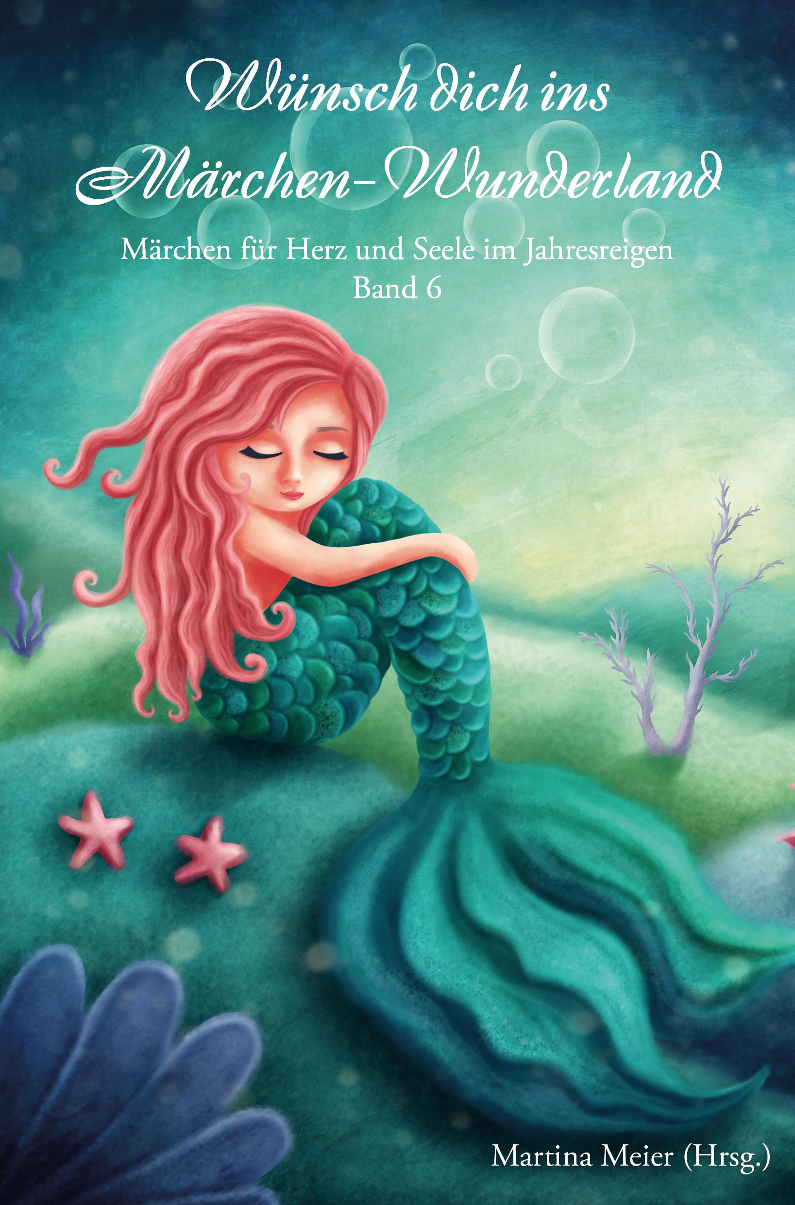 Cover: 9783990513248 | Wünsch dich ins Märchen-Wunderland | Martina Meier | Taschenbuch