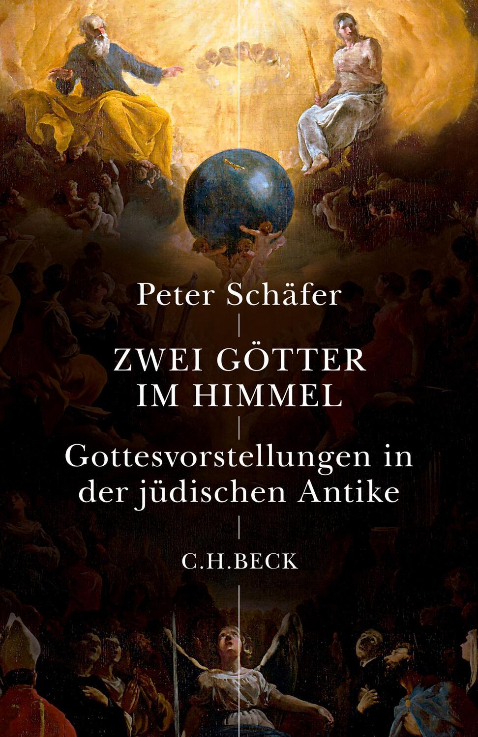 Cover: 9783406704123 | Zwei Götter im Himmel | Gottesvorstellungen in der jüdischen Antike