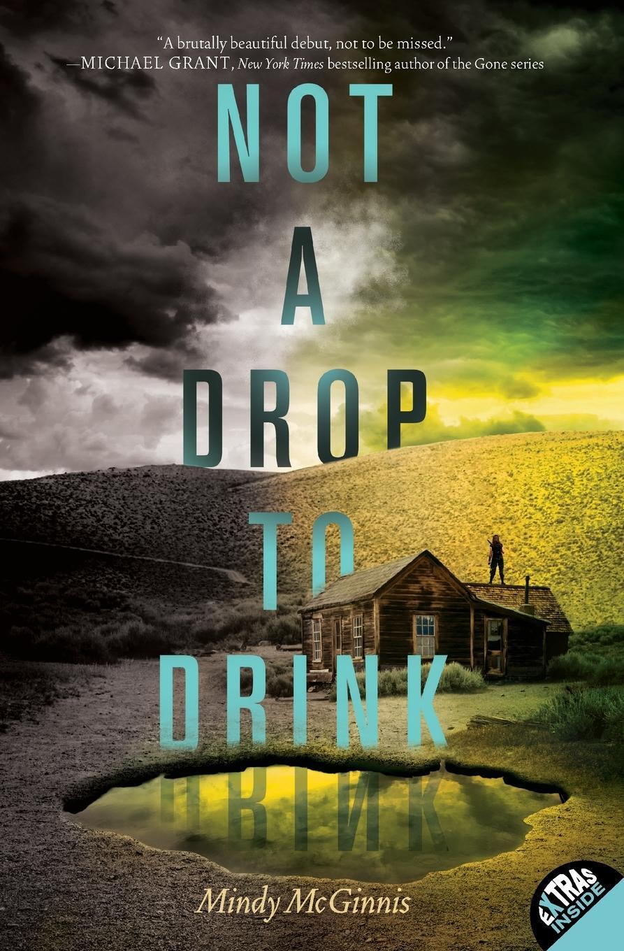 Cover: 9780062198518 | Not a Drop to Drink | Mindy Mcginnis | Taschenbuch | Paperback | 2020