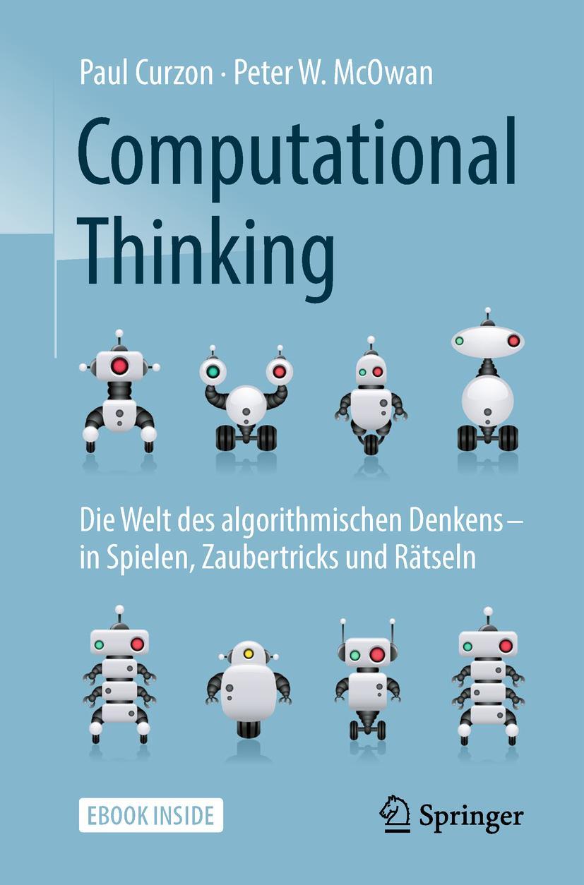 Cover: 9783662567739 | Computational Thinking | Paul Curzon (u. a.) | Taschenbuch | Deutsch