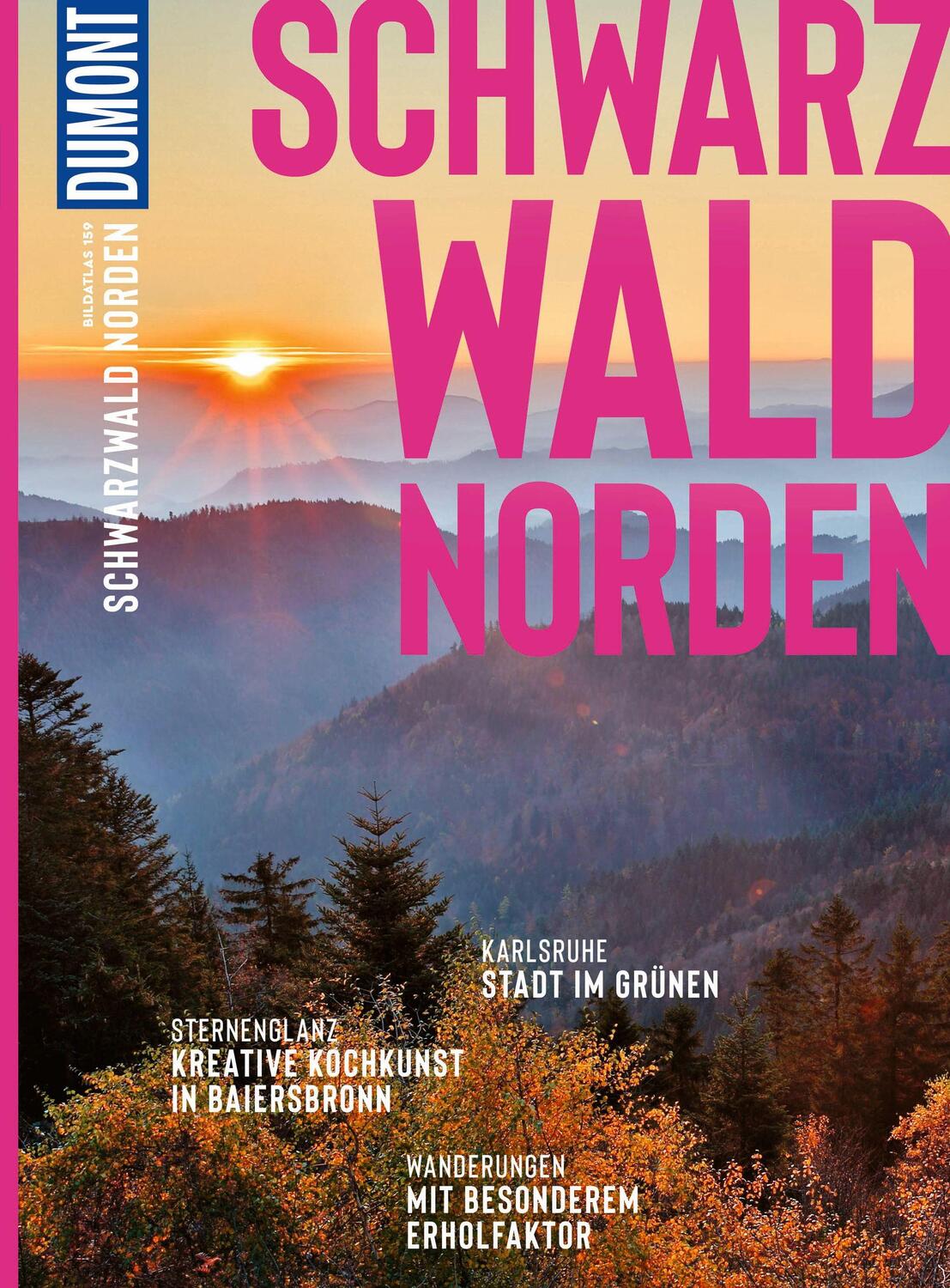 Cover: 9783616013084 | DuMont Bildatlas Schwarzwald Norden | Cornelia Tomaschko | Taschenbuch