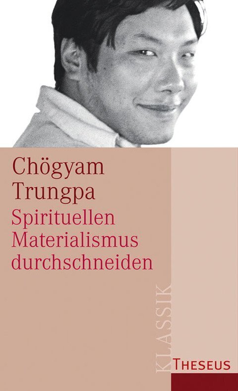 Cover: 9783958830370 | Spirituellen Materialismus durchschneiden | Chögyam Trungpa | Buch