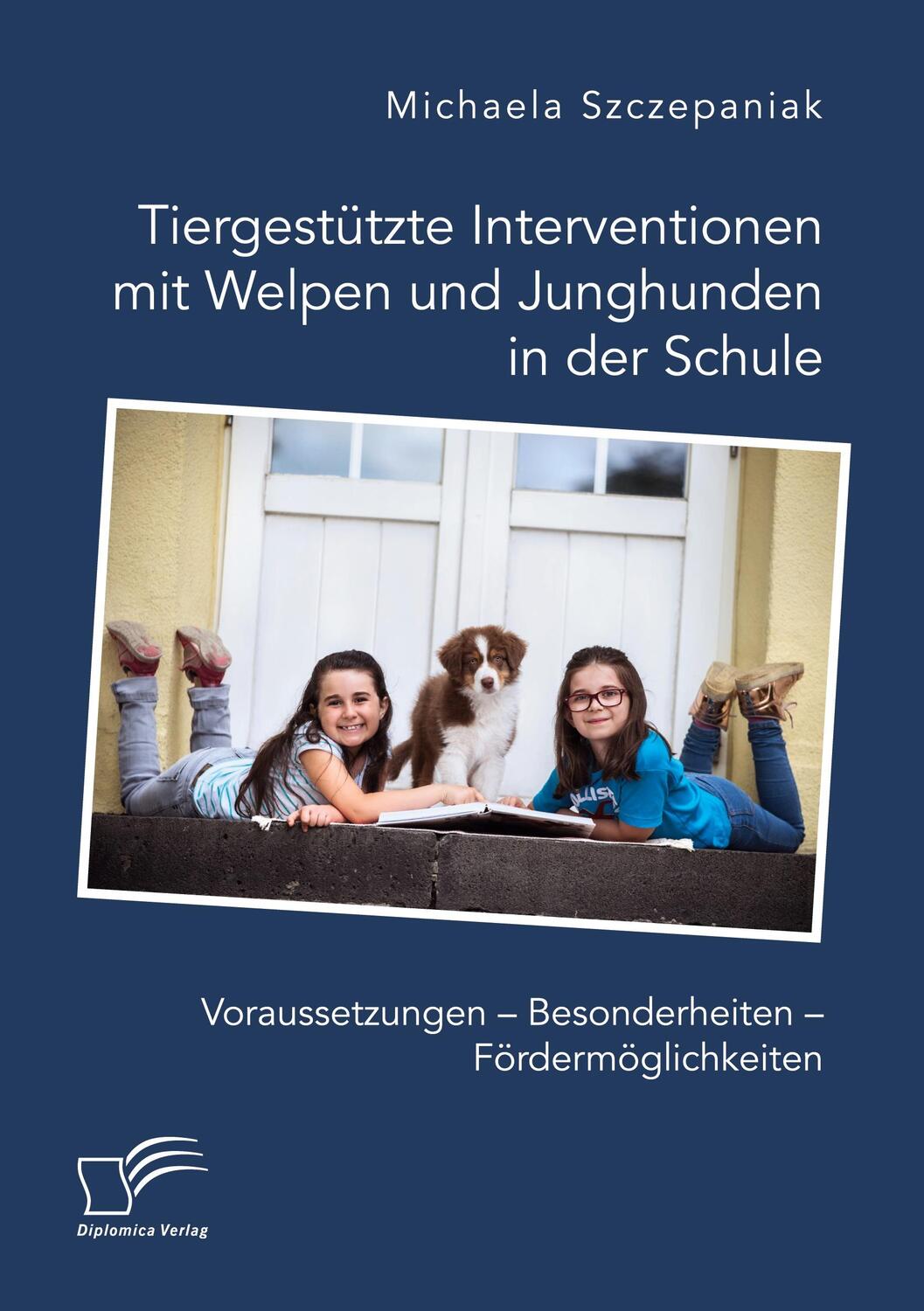 Cover: 9783961467891 | Tiergestützte Interventionen mit Welpen und Junghunden in der...