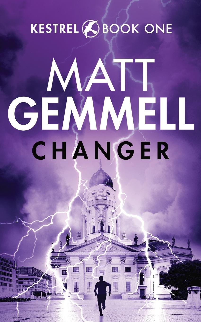 Cover: 9781916265202 | Changer | Matt Gemmell | Taschenbuch | KESTREL | Paperback | Englisch
