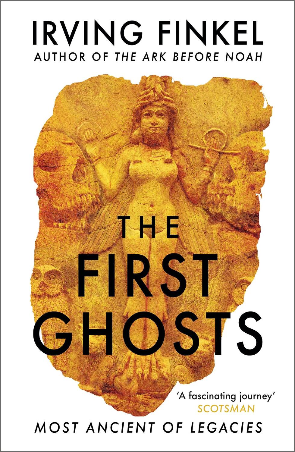Cover: 9781529303292 | The First Ghosts | Most Ancient of Legacies | Irving Finkel | Buch