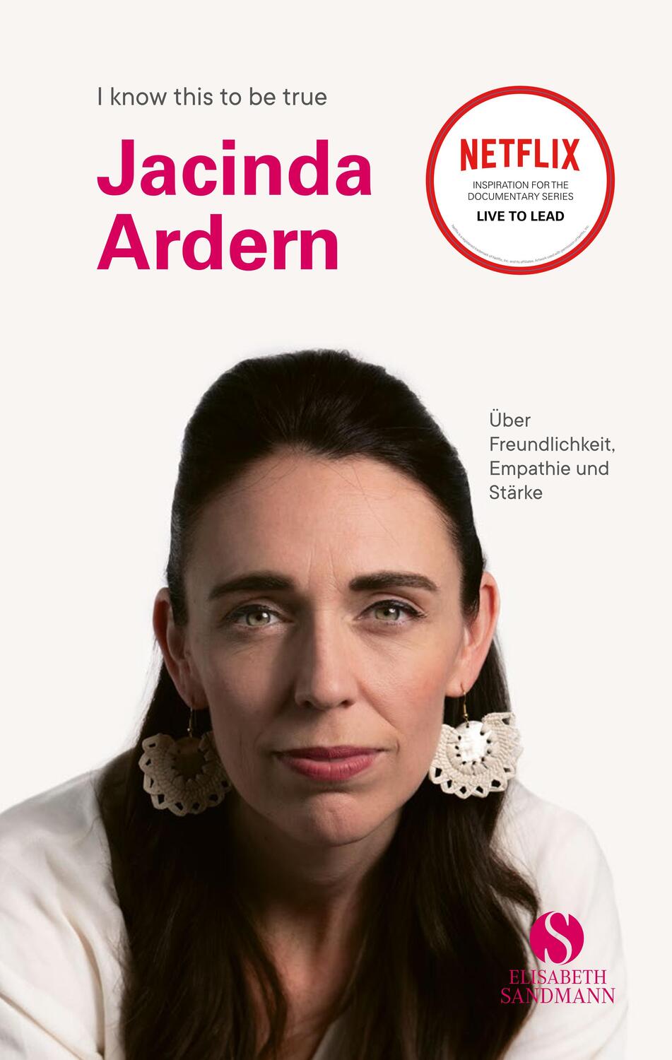 Cover: 9783945543337 | JACINDA ARDERN über Freundlichkeit, Empathie und Stärke | Ardern