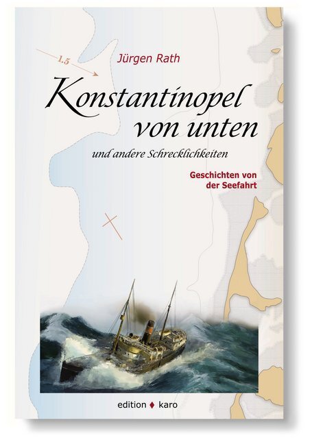 Cover: 9783937881447 | Konstantinopel von unten und andere Schrecklichkeiten | Jürgen Rath