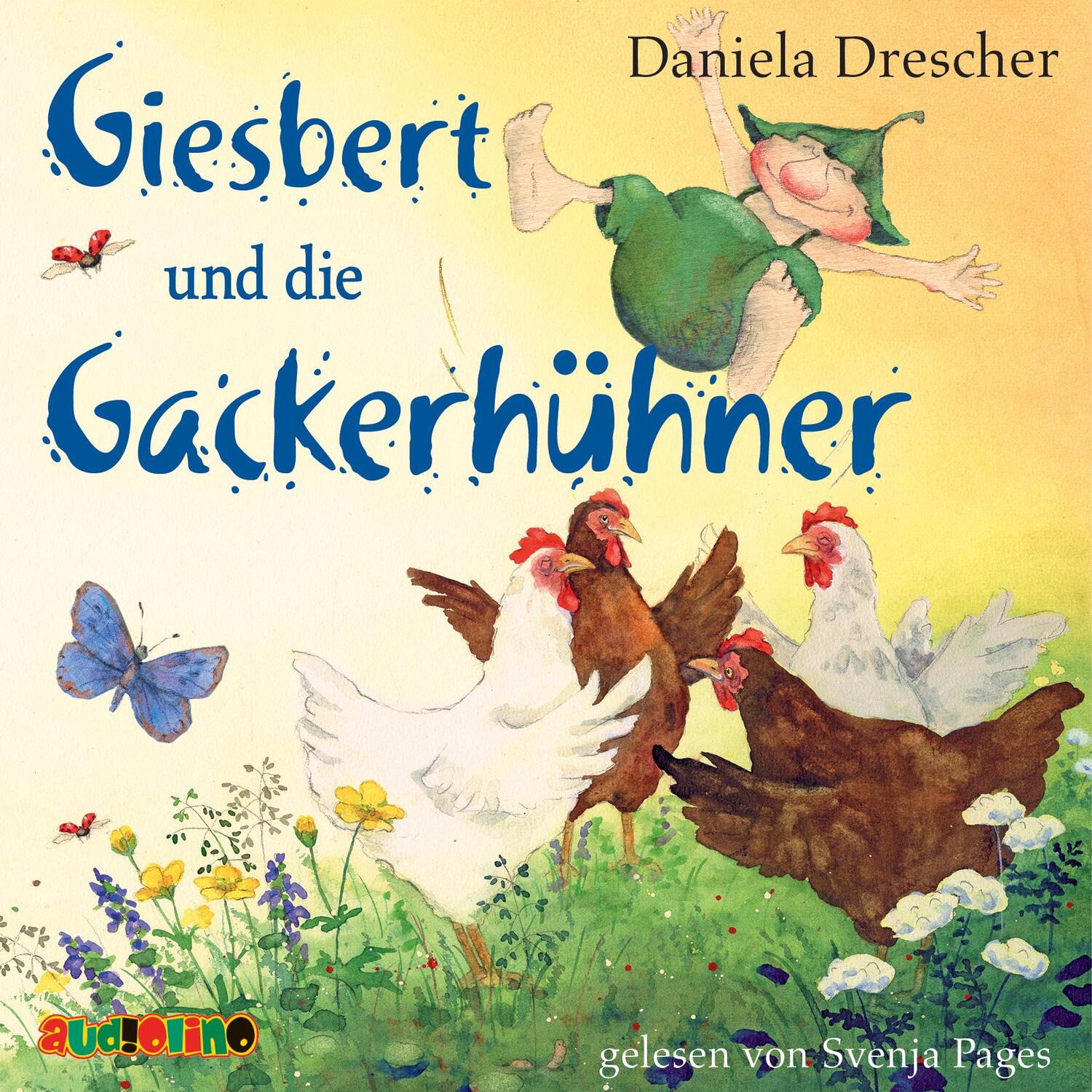 Cover: 9783867374330 | Giesbert und die Gackerhühner | Daniela Drescher | Audio-CD | 50 Min.