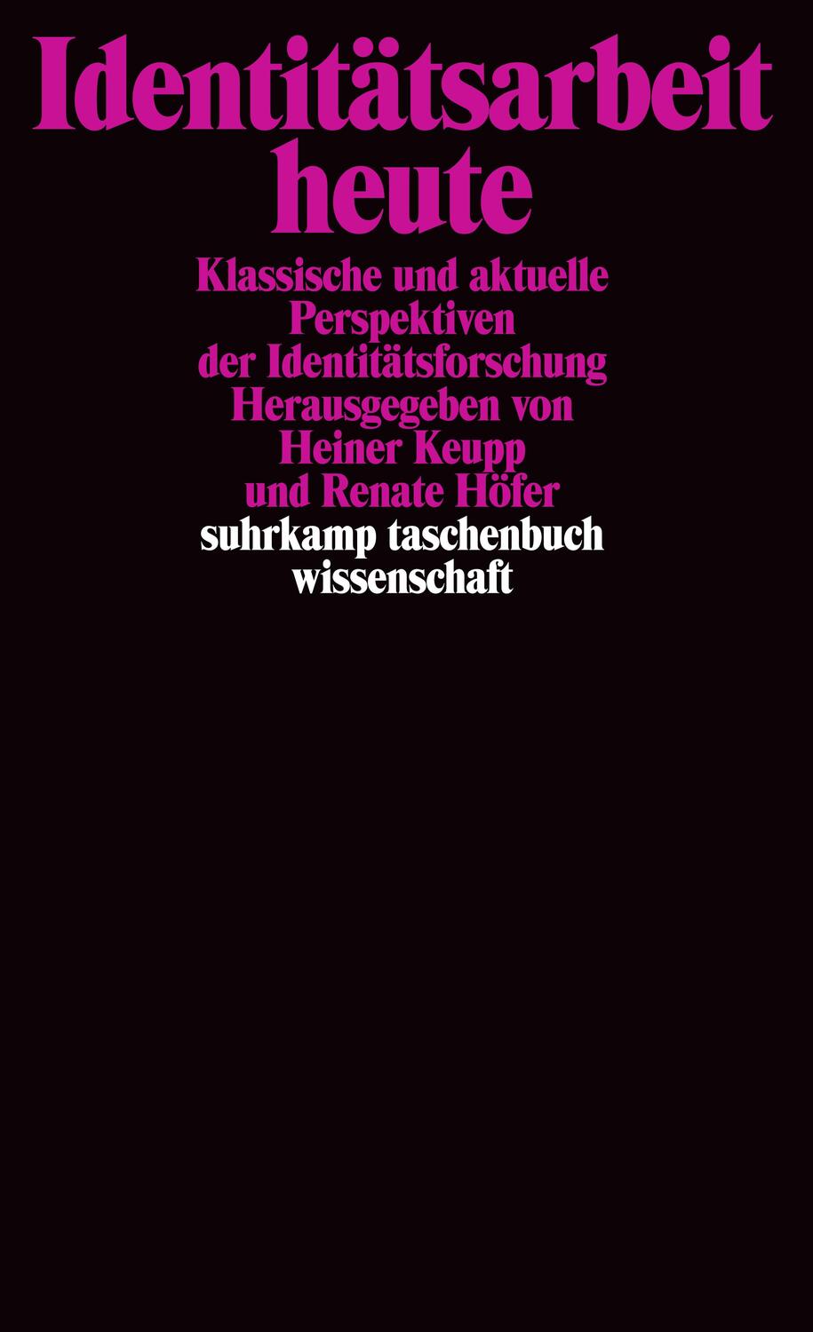 Cover: 9783518288993 | Identitätsarbeit heute | Heiner Keupp (u. a.) | Taschenbuch | 310 S.