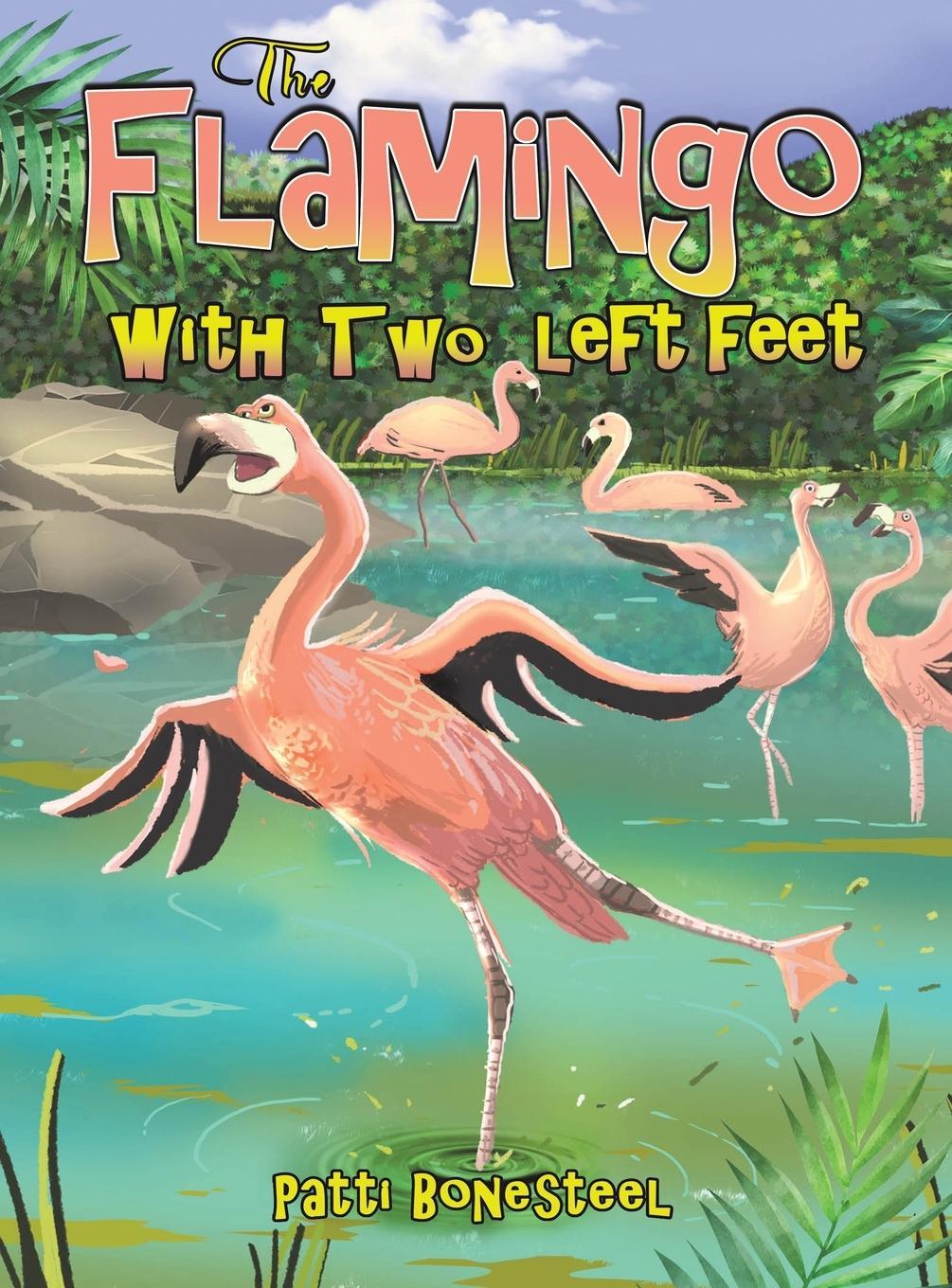 Cover: 9798886930566 | The Flamingo with Two Left Feet | Patti Bonesteel | Buch | Englisch