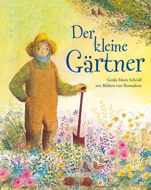Cover: 9783314016684 | Der kleine Gärtner | Gerda Marie Scheidl | Buch | Deutsch | 2009
