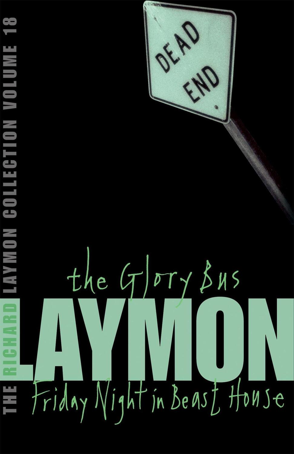 Cover: 9780755331864 | The Richard Laymon Collection Volume 18: The Glory Bus & Friday...