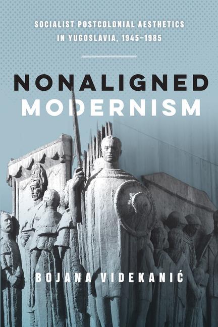 Cover: 9780773559462 | Nonaligned Modernism | Bojana Videkanic | Taschenbuch | Englisch