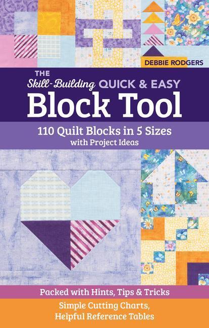 Cover: 9781644033173 | The Skill-Building Quick &amp; Easy Block Tool | Debbie Rodgers | Buch