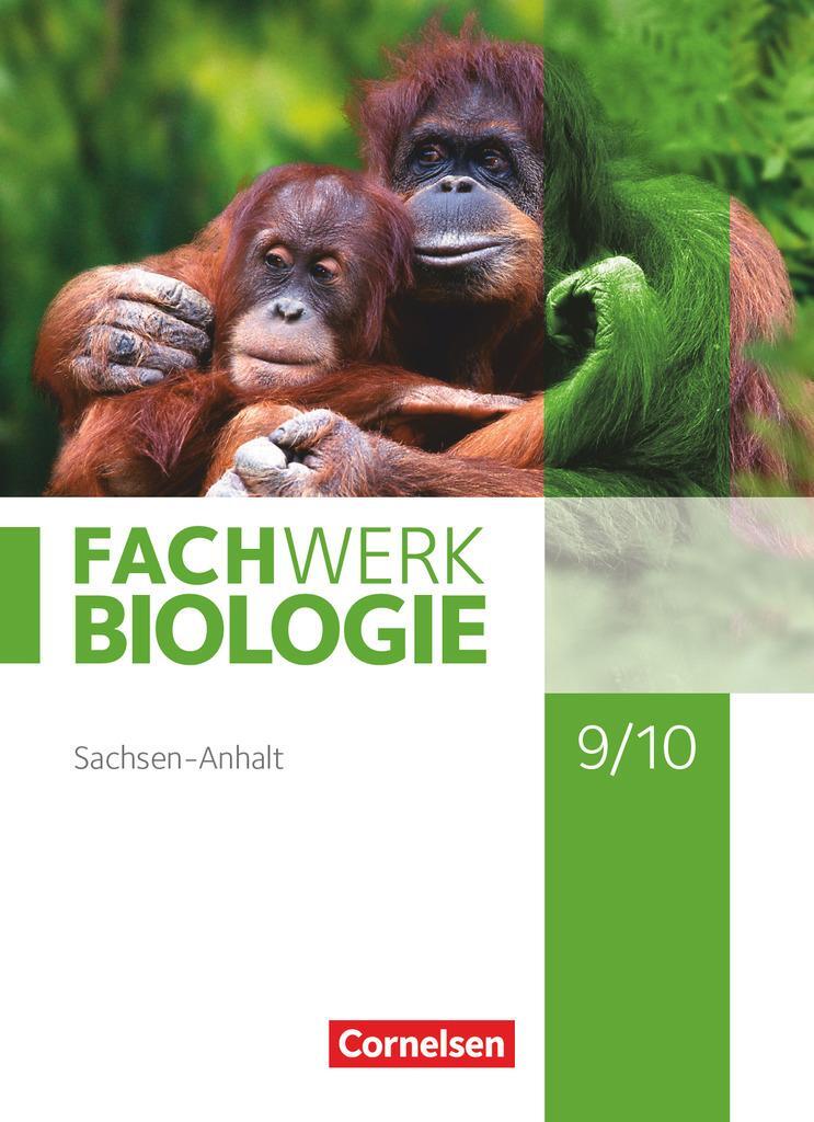 Cover: 9783060139132 | Fachwerk Biologie 9./10. Schuljahr. Sachsen-Anhalt - Schülerbuch