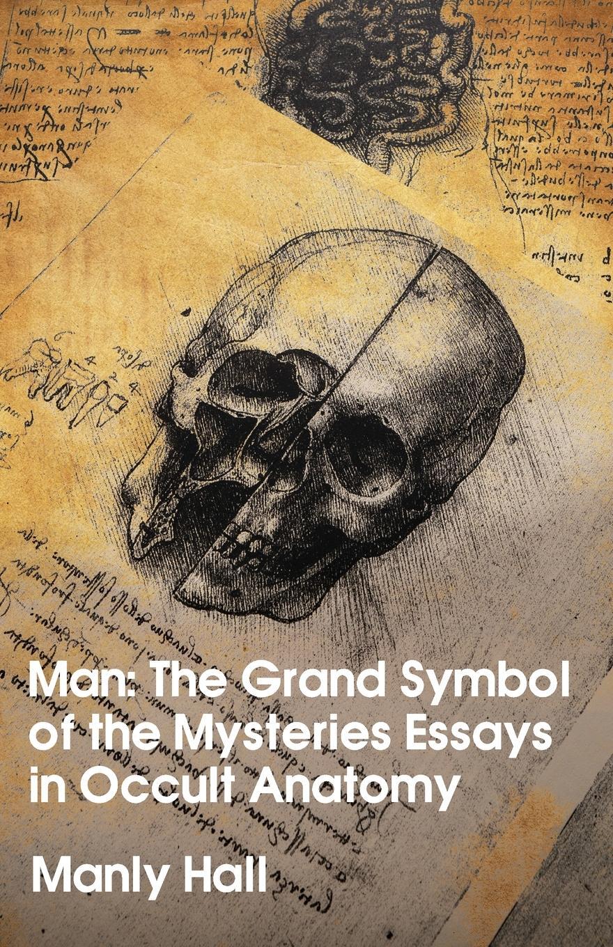 Cover: 9781639231478 | Man | The Grand Symbol of the Mysteries Essays in Occult Anatomy