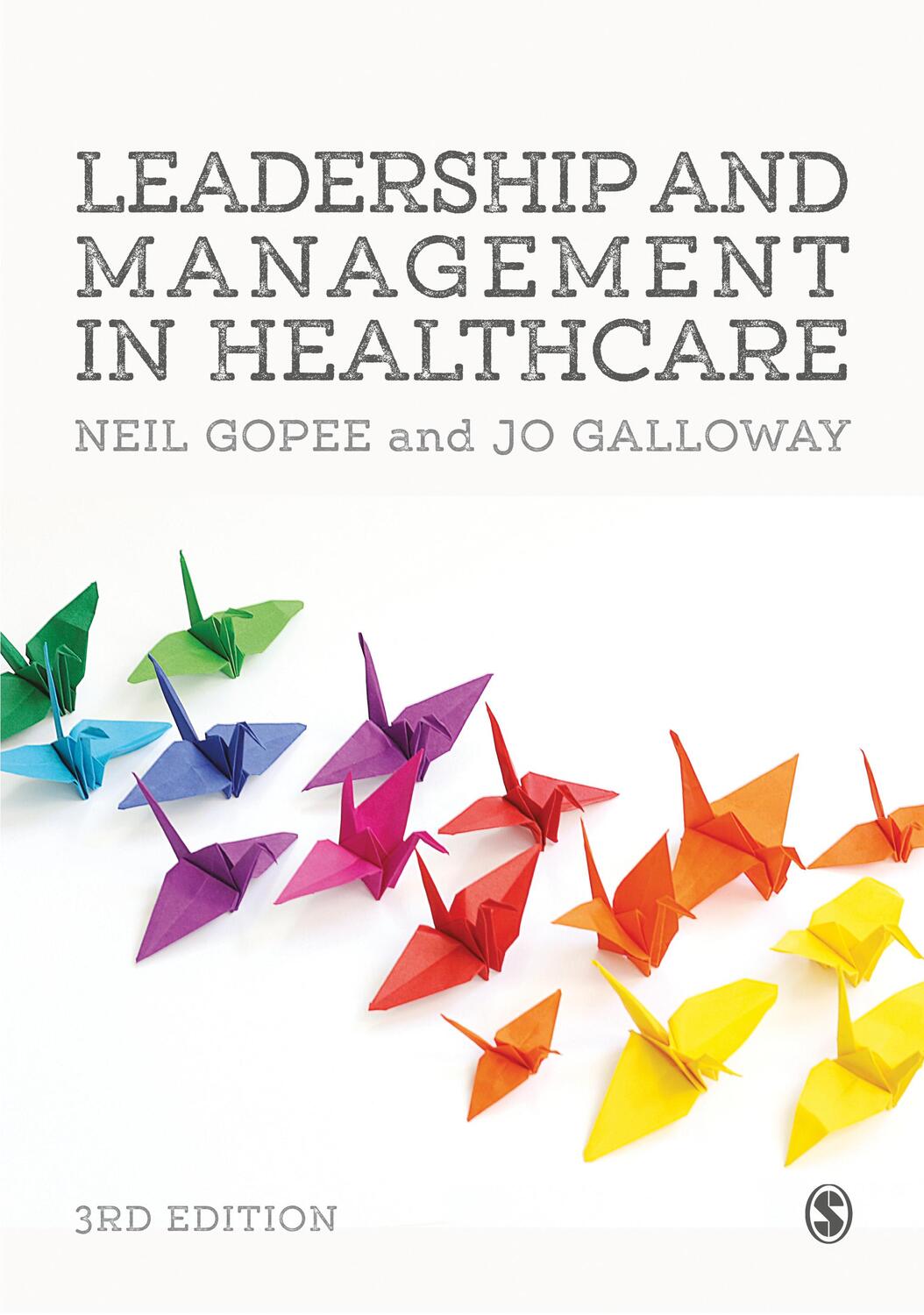 Cover: 9781473965027 | Leadership and Management in Healthcare | Jo Galloway (u. a.) | Buch