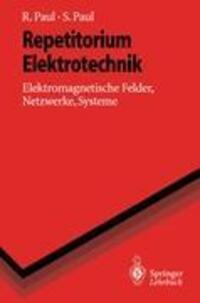 Cover: 9783540570035 | Repetitorium Elektrotechnik | Reinhold Paul (u. a.) | Taschenbuch