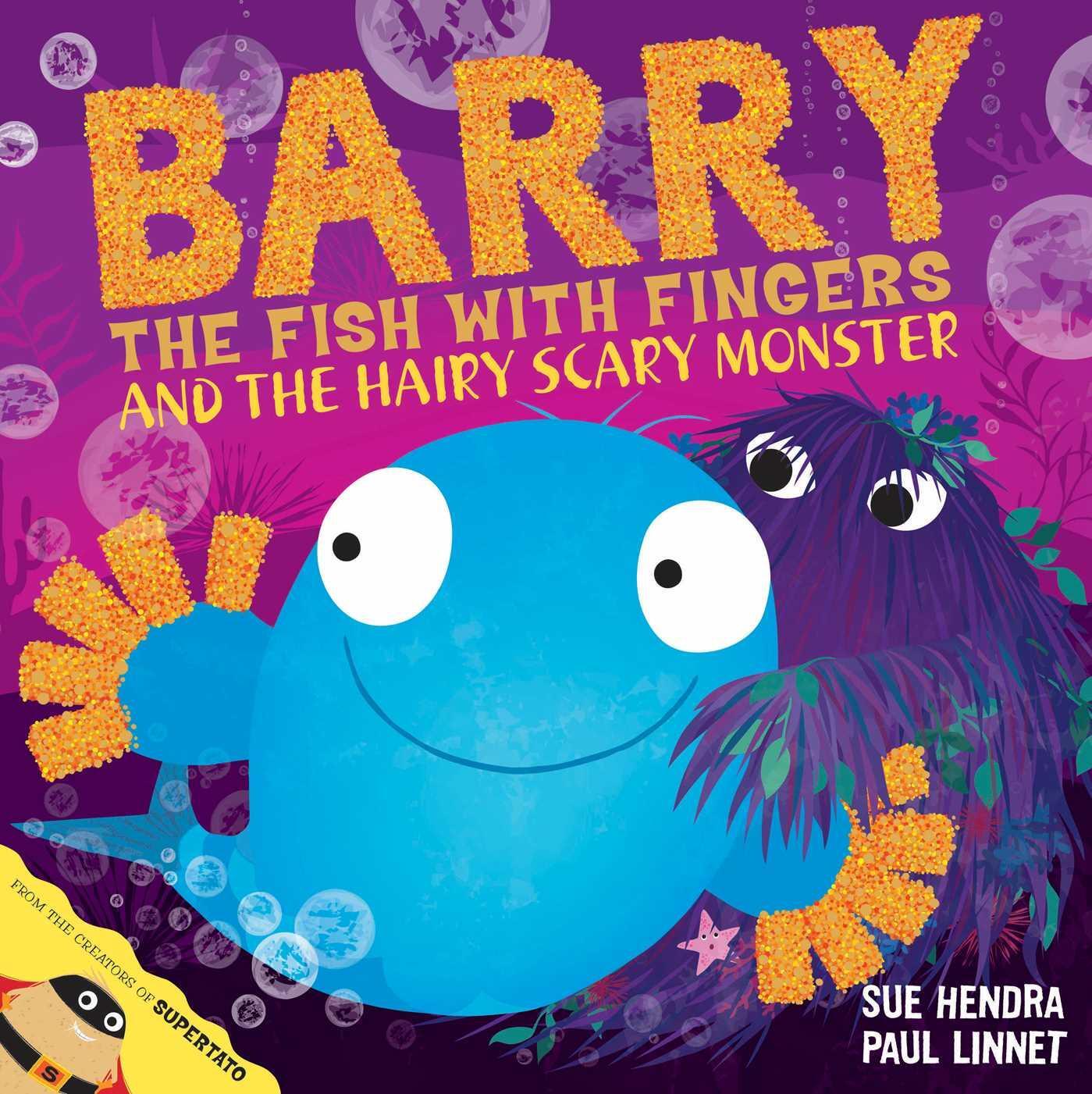 Cover: 9781847389770 | Barry the Fish with Fingers and the Hairy Scary Monster | Taschenbuch