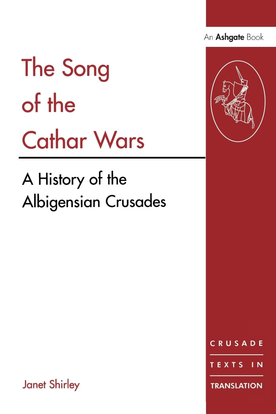 Cover: 9780754603887 | The Song of the Cathar Wars | A History of the Albigensian Crusade