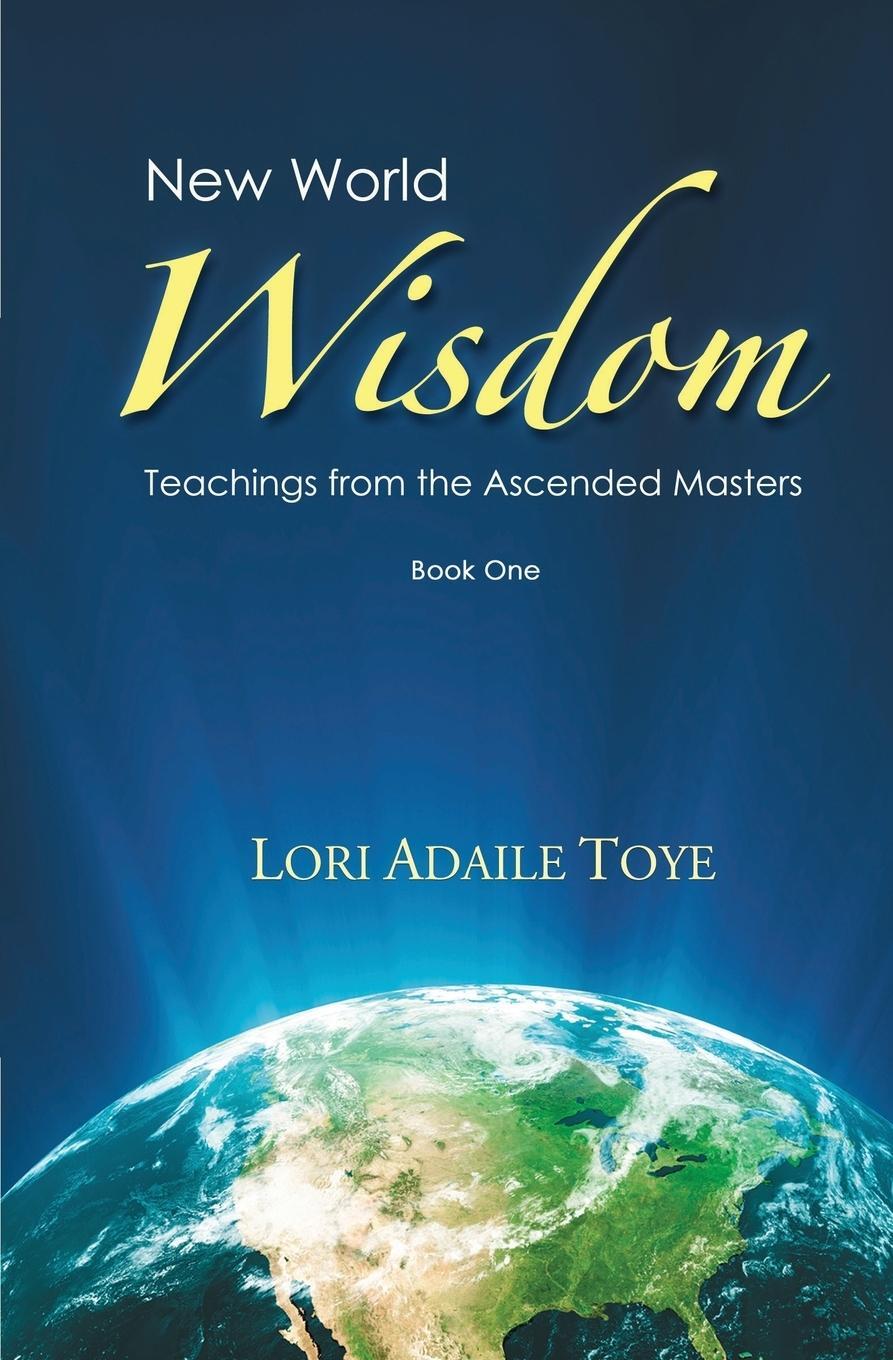Cover: 9781880050538 | New World Wisdom, Book One | Teachings from the Ascended Masters