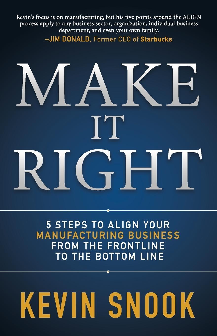 Cover: 9781683506706 | Make It Right | Kevin Snook | Taschenbuch | Paperback | Englisch