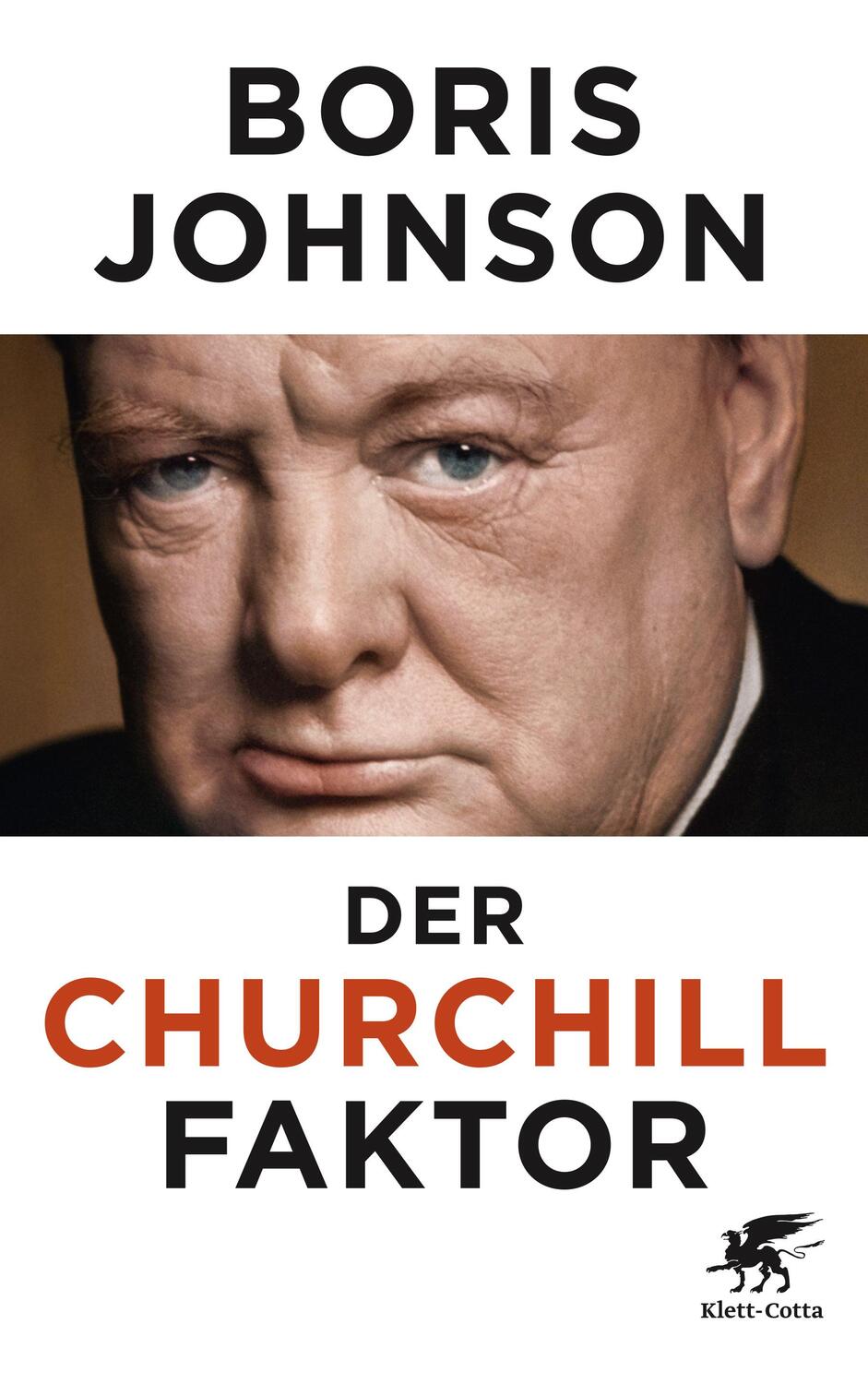 Cover: 9783608948981 | Der Churchill-Faktor | Boris Johnson | Buch | Deutsch | 2015