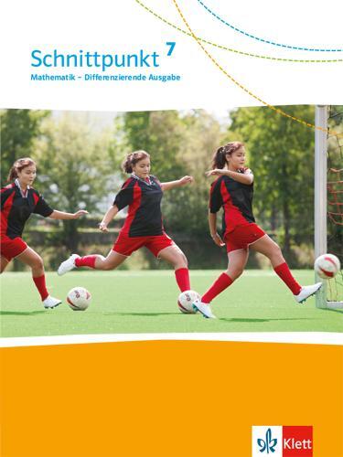 Cover: 9783127445718 | Schnittpunkt Mathematik 7. Differenzierende Ausgabe. Schülerbuch...