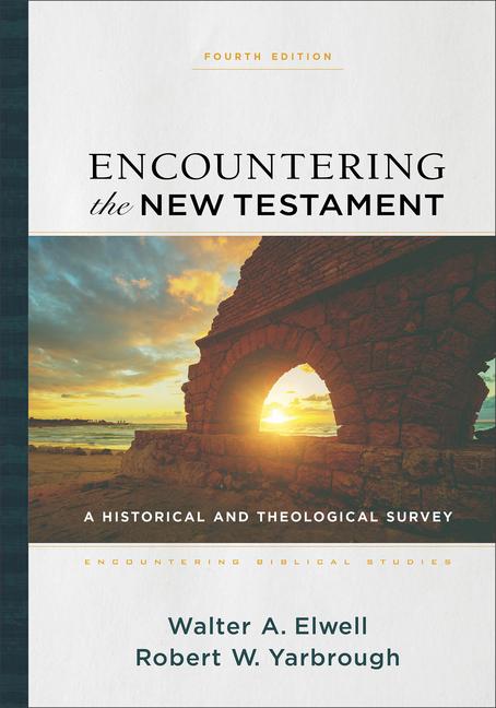 Cover: 9781540964168 | Encountering the New Testament | A Historical and Theological Survey