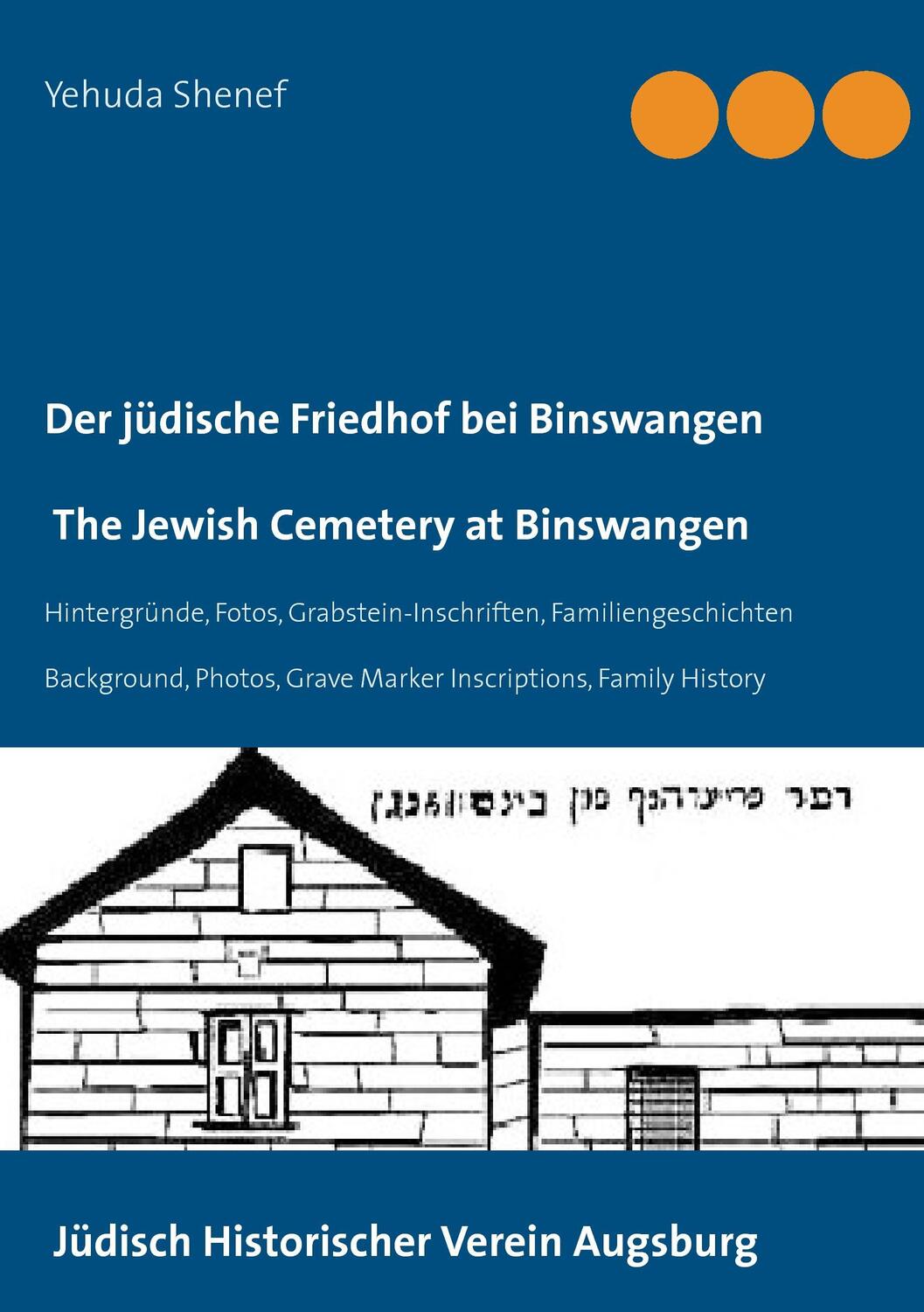 Cover: 9783848220335 | Der jüdische Friedhof bei Binswangen / The Jewish Cemetery at...