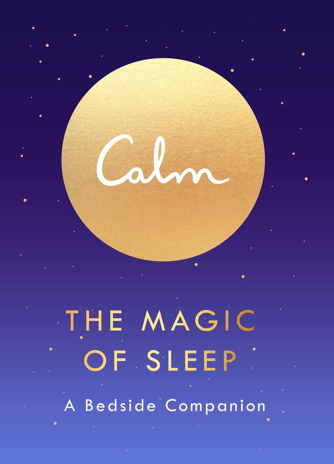 Cover: 9780241987469 | The Magic of Sleep | A Bedside Companion | Michael Acton Smith | Buch