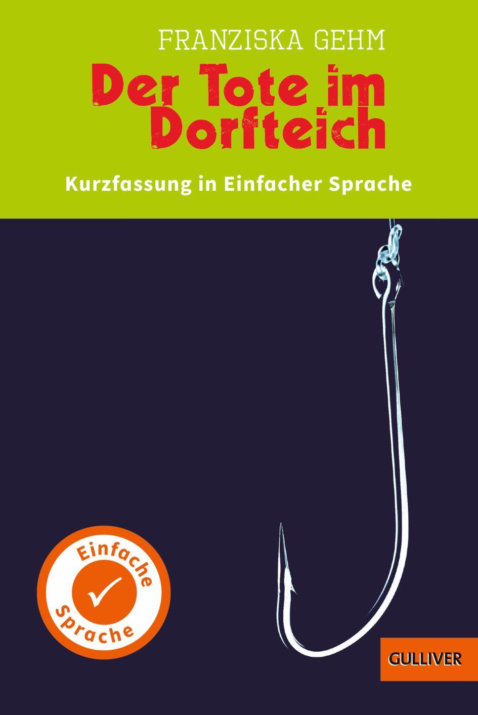 Cover: 9783407746900 | Kurzfassung in Einfacher Sprache. Der Tote im Dorfteich | Roman | Gehm