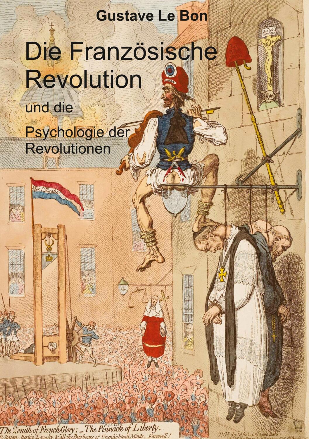 Cover: 9783384031679 | Die Französische Revolution und die Psychologie der Revolutionen | Bon