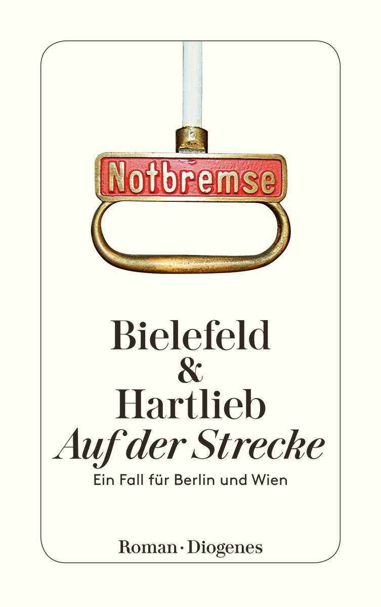 Cover: 9783257240689 | Auf der Strecke | Ein Fall für Berlin und Wien | Bielefeld (u. a.)