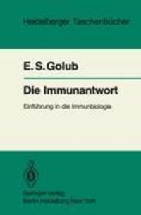 Cover: 9783540117551 | Die Immunantwort | Einführung in die Immunbiologie | E. S. Golub | x