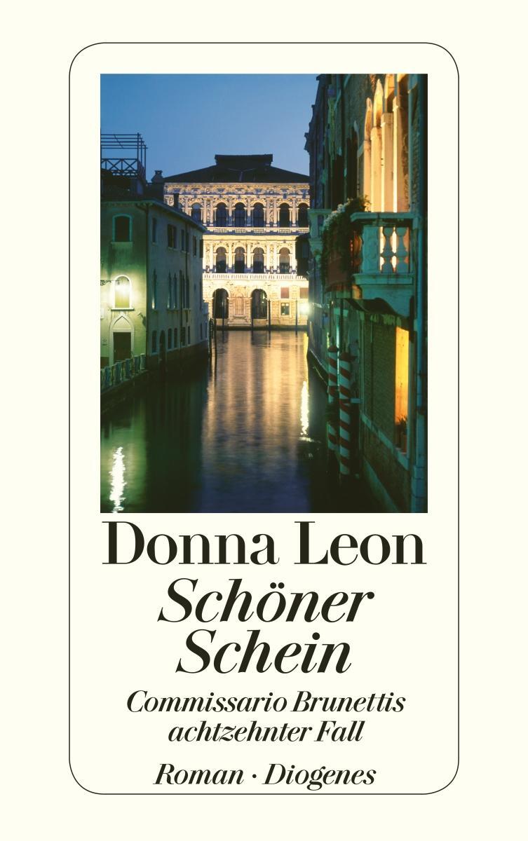 Cover: 9783257240986 | Schöner Schein | Commissario Brunettis achtzehnter Fall | Donna Leon