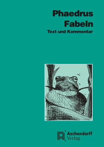 Cover: 9783402021637 | Fabeln. Text und Kommentar | Phaedrus | Taschenbuch | Latein | 2014