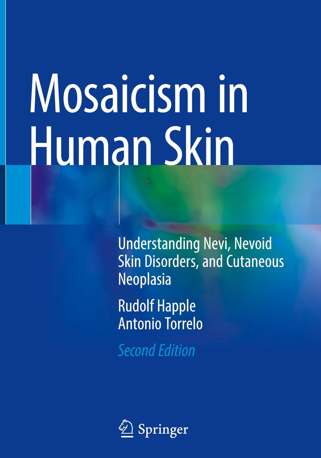 Cover: 9783030899363 | Mosaicism in Human Skin | Antonio Torrelo (u. a.) | Buch | xiii | 2022