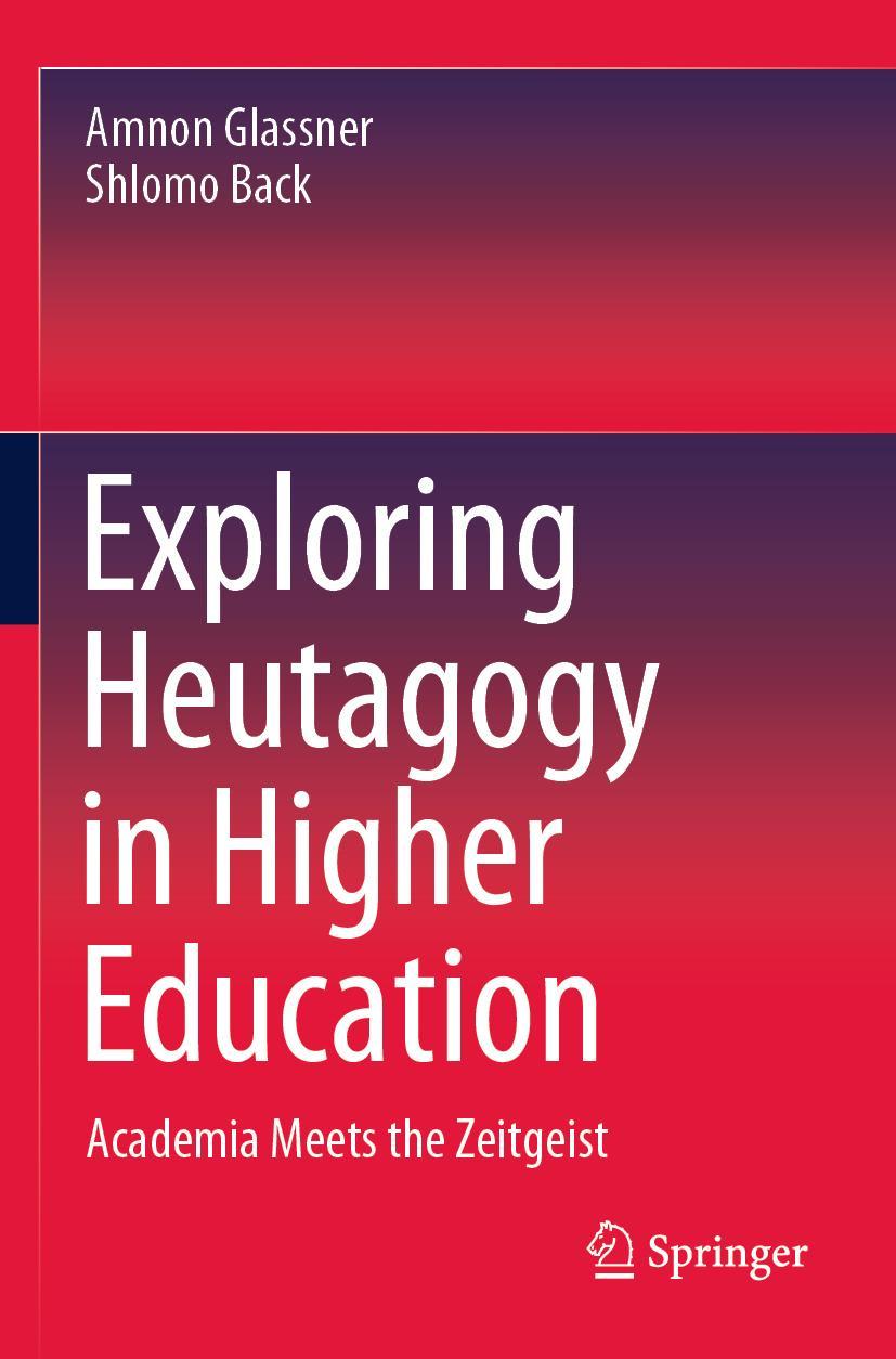 Cover: 9789811541469 | Exploring Heutagogy in Higher Education | Academia Meets the Zeitgeist